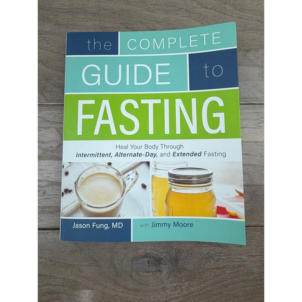 The Complete Guide to Fasting Jason Fung 2016 Health Diet Victory Belt Book